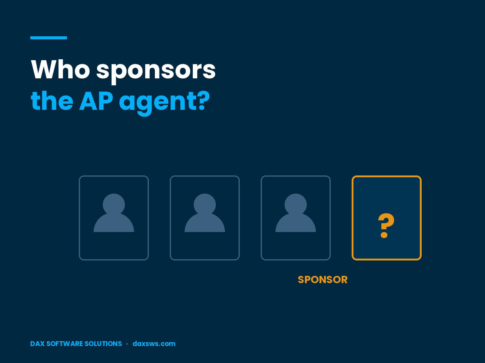 Three filled roles around an agent and one empty sponsor slot marked with a question mark